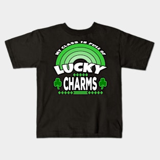 My Class Is Full Of Lucky Charms Text White Green Kids T-Shirt